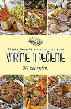 Varíme a pečieme