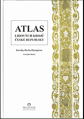 Atlas lidových krojů České republiky