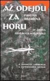Až odejdu za horu