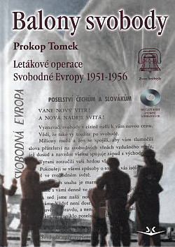 Balony svobody: Letákové operace Svobodné Evropy 1951-1956