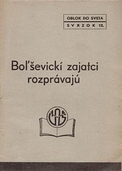 Boľševickí zajatci rozprávajú
