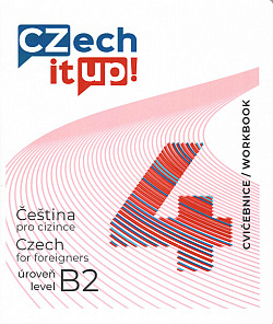 Czech it UP! Úroveň B2. Cvičebnice