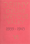 Dějiny druhé světové války 1939-1945. Svazek 6