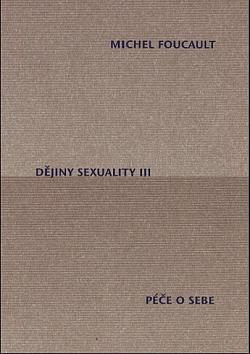 Dějiny sexuality. III, Péče o sebe