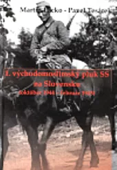 1. východomoslimský pluk SS na Slovensku: (október 1944 - február 1945)