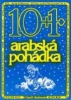 10 + 1 arabská pohádka