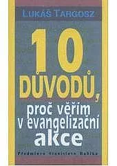 10 důvodů proč věřím v evangelizační akce