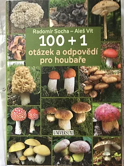 100 + 1 otázek a odpovědí pro houbaře