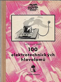 100 elektrotechnických hlavolamů