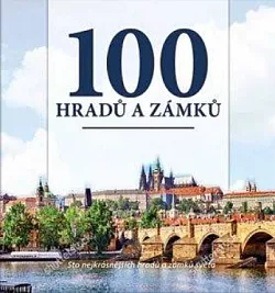100 hradů a zámků