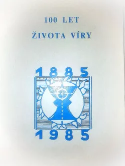 100 let života víry: Jubilejní sborník Bratrské jednoty baptistů v ČSSR