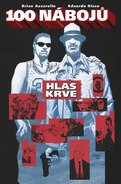 100 nábojů: Hlas krve