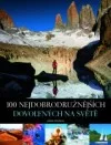 100 nejdobrodružnějších dovolených na světě