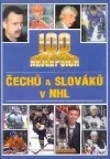 100 nejlepších Čechů a Slováků v NHL