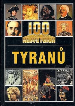 100 největších tyranů