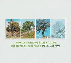 100 nejzajímavějších stromů Biosférické rezervace Dolní Morava