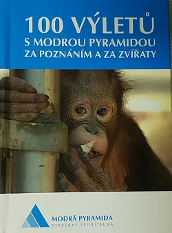 100 výletů s Modrou pyramidou za poznáním a za zvířaty