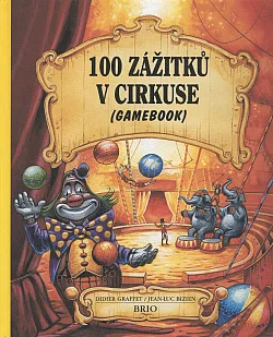 100 zážitků v cirkuse