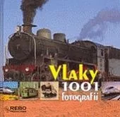 Vlaky: 1001 fotografií