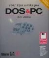 1001 tipů a triků pro DOS a PC