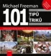 101 nejlepších tipů a triků pro digitální fotografii