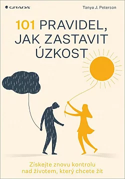101 pravidel, jak zastavit úzkost