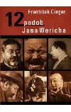 12 podob Jana Wericha
