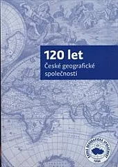 120 let České geografické společnosti