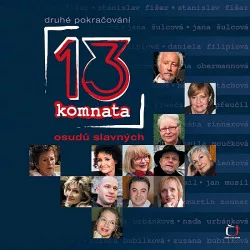 13. komnata: Druhé pokračování osudů slavných