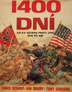 1400 dní - Válka Severu proti Jihu den po dni