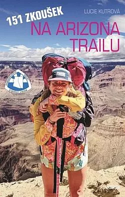 151 zkoušek na Arizona Trailu