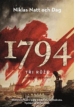 1794: Tři růže