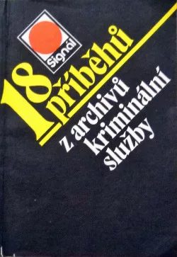 18 příběhů z archivů kriminální služby