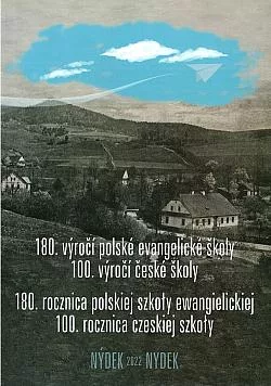 180. výročí polské evangelické školy, 100. výročí české školy