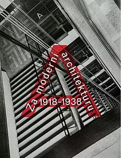 1918–1938: Za moderní architekturu