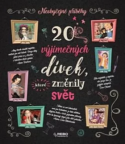 20 výjimečných dívek, které změnily svět
