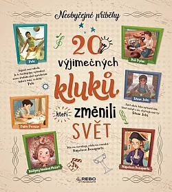 20 výjimečných kluků, kteří změnili svět