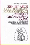 200 let ABGB - od kodifikace k rekodifikaci českého občanského práva
