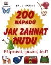 200 nápadů jak zahnat nudu