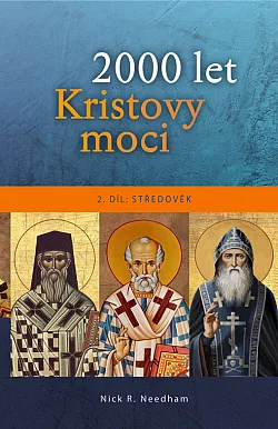 2000 let Kristovy moci - 2. díl: Středověk