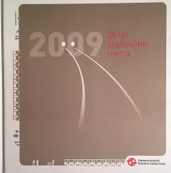 2009 - 35 let pražského metra