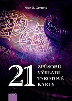 21 způsobů výkladu tarotové karty