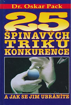 25 špinavých triků konkurence a jak se jim ubráníte