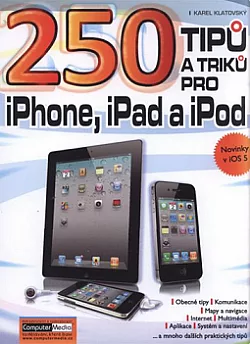 250 tipů a triků pro iPad, iPhone a iPod