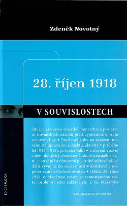 28. říjen 1918 v souvislostech