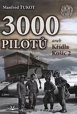 3 000 pilotů aneb Křídla Košic 2