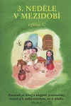 3. neděle v mezidobí: cyklus C