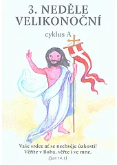 3. neděle velikonoční: cyklus c