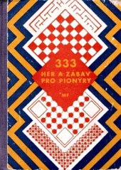 333 a ještě několik her a zábav pro pionýry