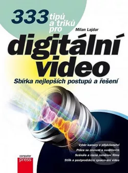 333 tipů a triků pro digitální video